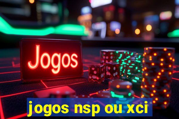 jogos nsp ou xci